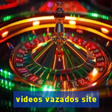 videos vazados site